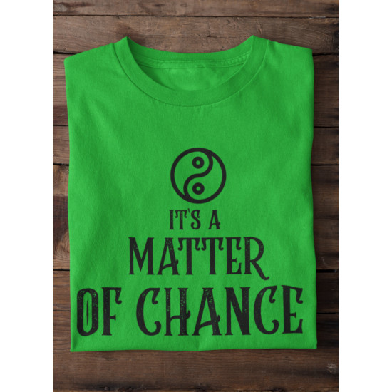 Round Neck - Matter Of Chance - Green